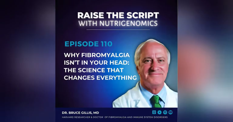Why Fibromyalgia Isn’t in Your Head: The Science That Changes Everything with Dr. Bruce Gillis